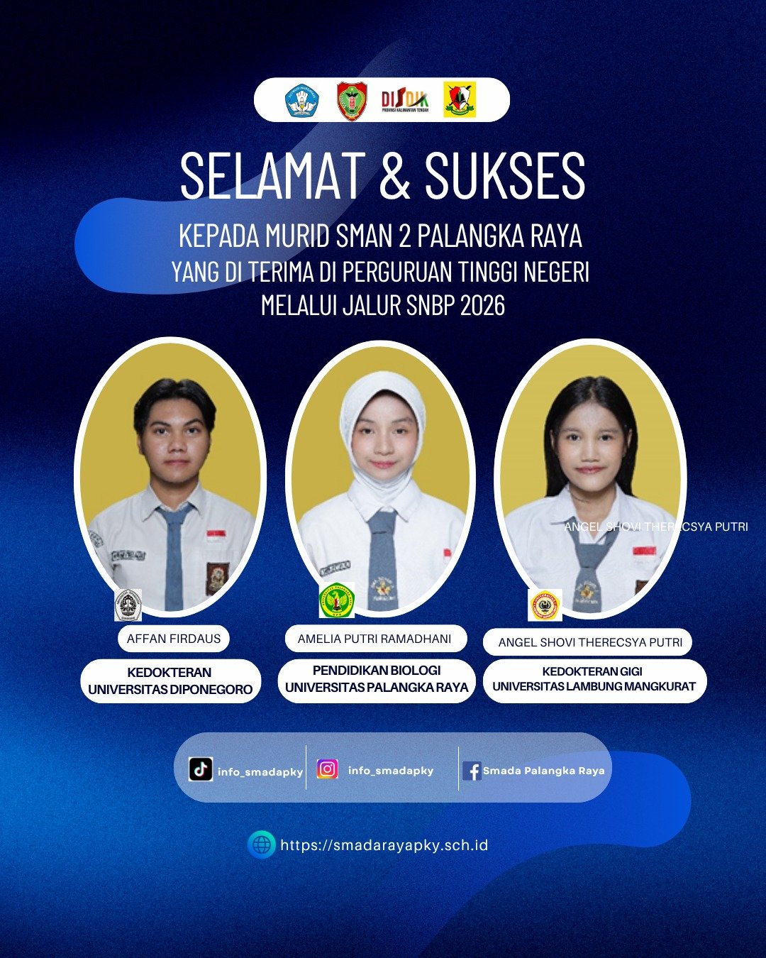 Selamat dan Sukses kepada Murid SMAN 2 Palangka Raya yang diterima di Perguruan Tinggi Negeri melalui Jalur SNBP 2026
